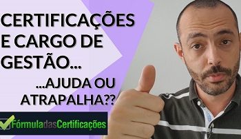 Cargo de Gestão e Certificações: Ajuda ou Atrapalha?