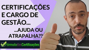 Certificações e cargo de Gestão: Ajuda ou Atrapalha?