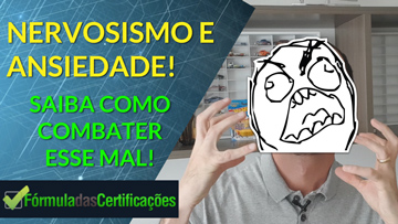 Nervosismo e Ansiedade Saiba Como Combater esse Mal