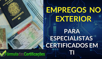 Emprego no Exterior: Ter Certificações ajuda a Conseguir Um?