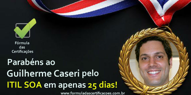 Guilherme Caseri - ITIL SOA em 25 dias