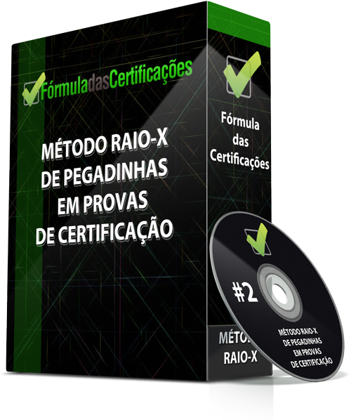 Método Raio X de Pegadinhas - Fórmula das Certificações